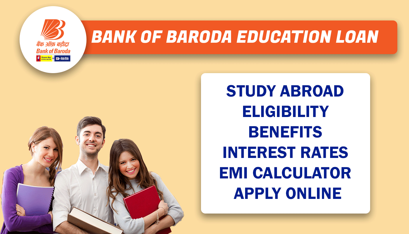 Bank of Baroda Education Loan