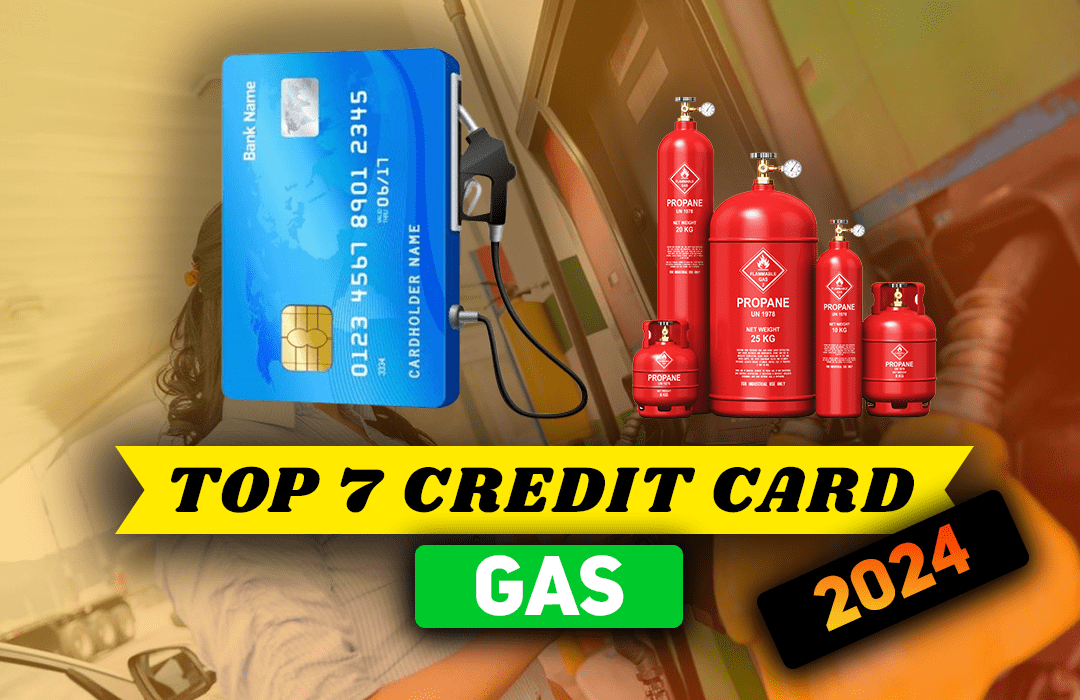 Best Gas Credit Cards 2024