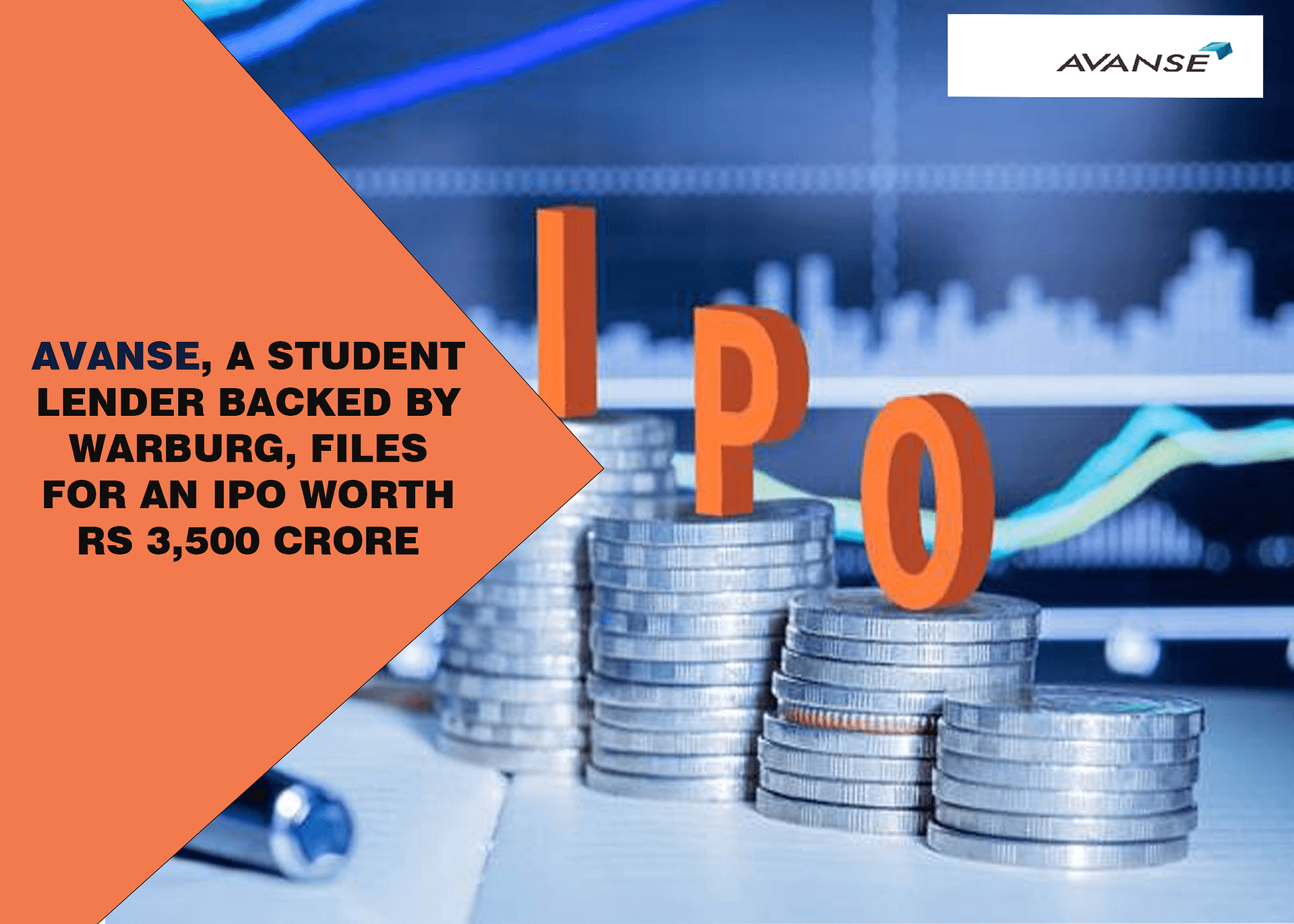 Warburg-backed student lender Avanse files for Rs 3,500-crore IPO